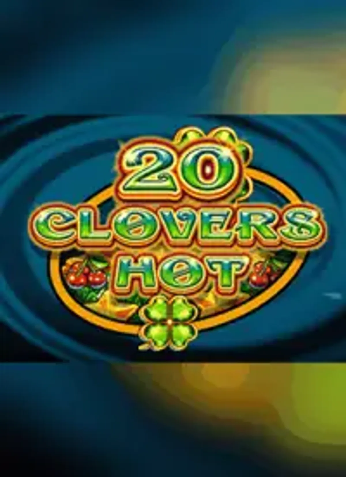 20 clovers hot 200